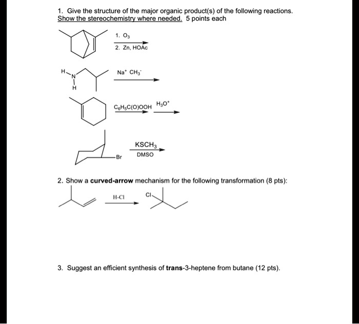 SOLVED: Give the structure of the major organic product(s) of the ...