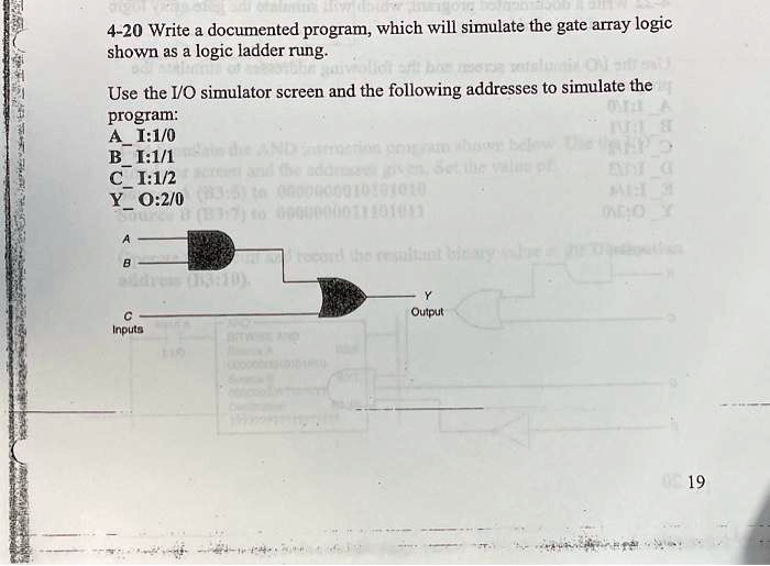 SOLVED: 4-20 Write a documented program that will simulate the gate ...