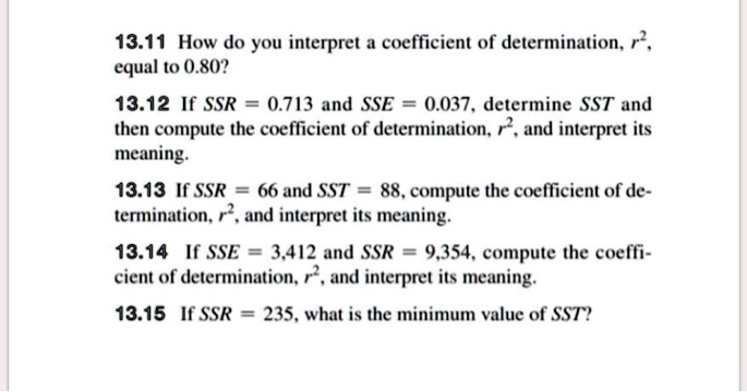 SOLVED: 13.11 How do you interpret coefficient of determination equal ...