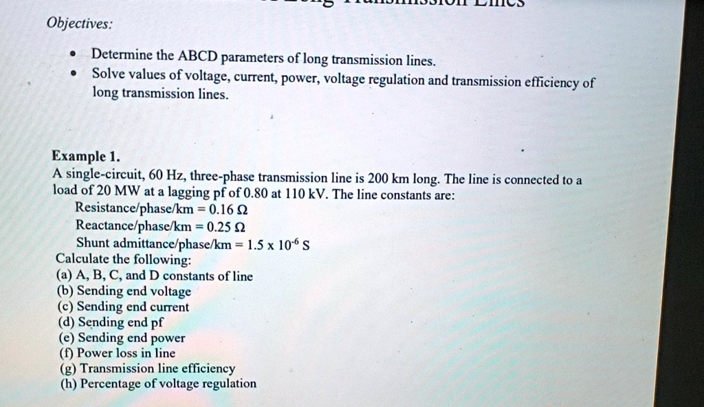 SOLVED Online Objectives Determine the ABCD parameters of long