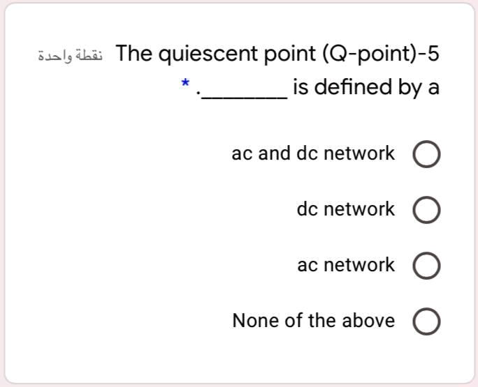 SOLVED The quiescent point (Qpoint) is defined by an AC and DC network.