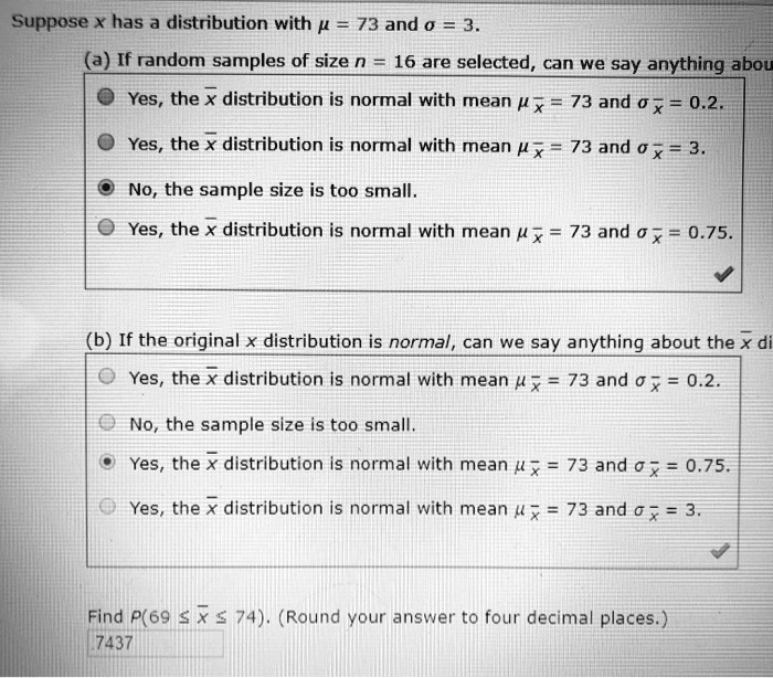 SOLVED suppose has a distribution with / = 73 and 0 = 3 (a) If random
