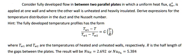 SOLVED: Consider fully developed flow in between two parallel plates in ...