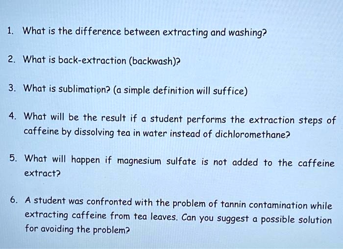 SOLVED What is the difference between extraction and washing? What is