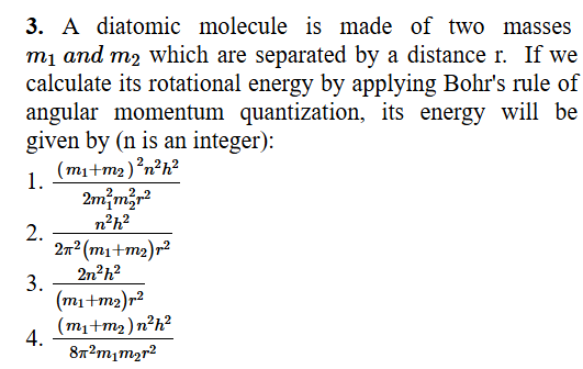 3. A diatomic molecule is made of two masses m1 and m2 which are ...