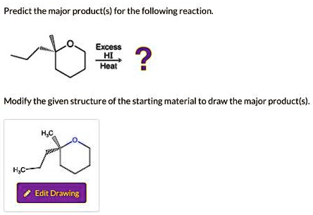 SOLVED: need help solving Predict the major product(sfor the following ...