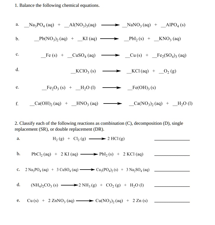 Balance The Following Chemical Equations Na3po4 Aq Alno33 Aq Nano2 Aq Alpo4 S Pbno3 2580