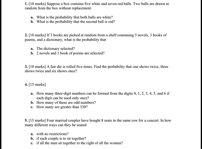 SOLVED: 1. [I0 marks] Suppose box contains five white and seven red ...