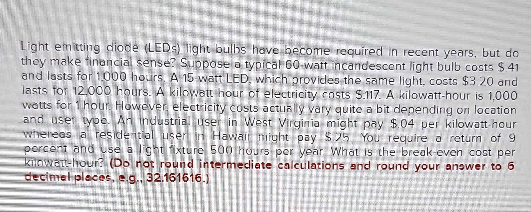 light emitting diode leds light bulbs have required in recent