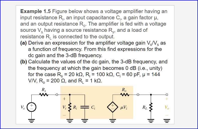 Example 15 Figure Below Shows A Voltage Amplifier Having An Input ...