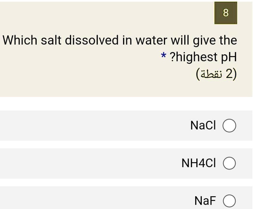 SOLVED Which salt dissolved in water will give the highest pH (abi; 2