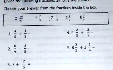 divide oloring wccuun dipi chioose your answer from the fractions inside the box 2 2 7 2 6 4 4 3 2 8 3 583 3 4 37 94833