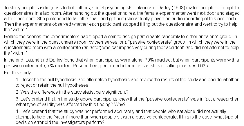 SOLVED: To study people' willingness to help others, social ...