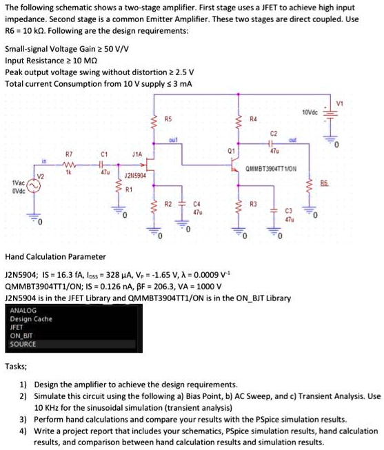 SOLVED The following schematic shows a twostage amplifier. The first