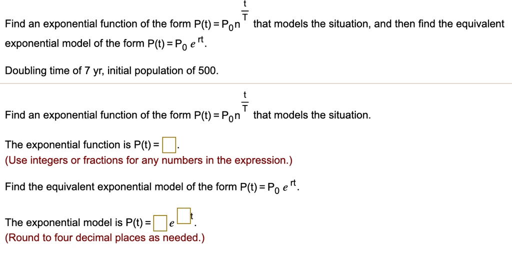 Exponential Ptt Model Find an exponential function of the form P(t) = Pon that models the ...