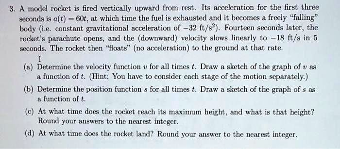 SOLVED: A model rocket is fired vertically upward from rest. Its ...