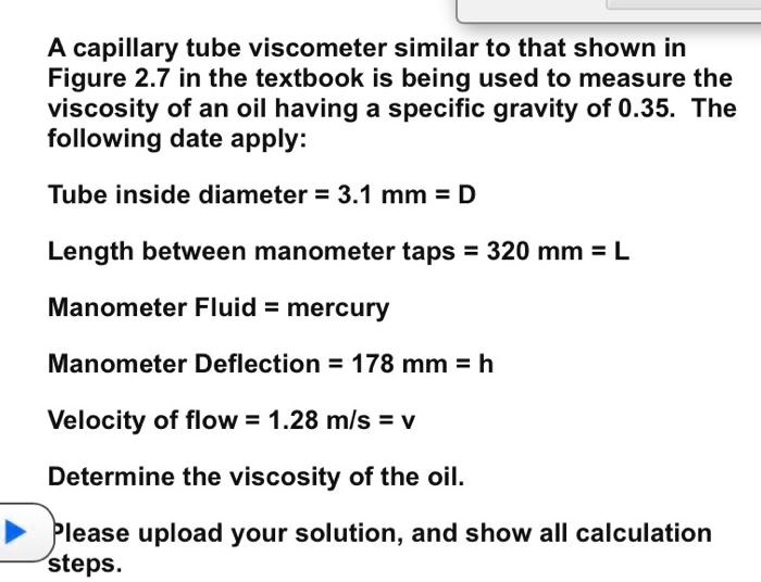 A capillary tube similar to that shown in Figure 2.7 in the