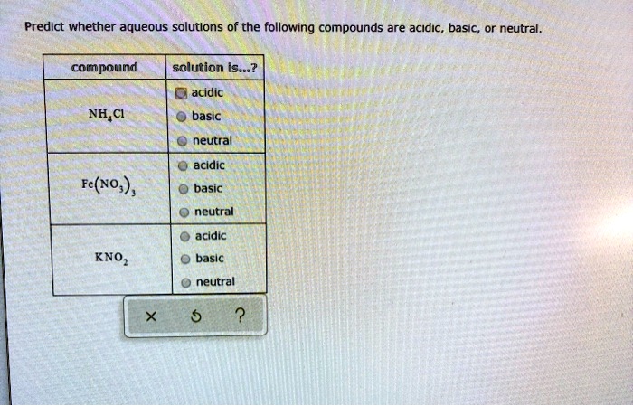 SOLVED:Predict whether aqueous solutions of the following compounds are