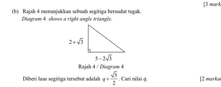 SOLVED: (b) Rajah 4 menunjukkan sebuah segitiga bersudut tegak. [ 3