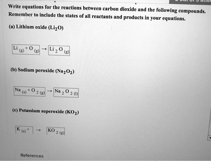 Write Equations For The Reactions Between Carbon Diox… - SolvedLib