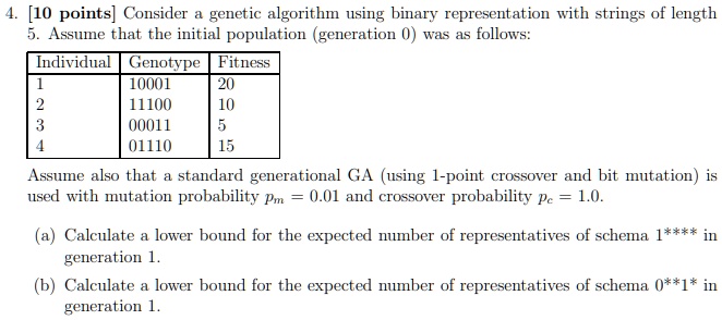 Consider a genetic algorithm using binary representation with strings ...