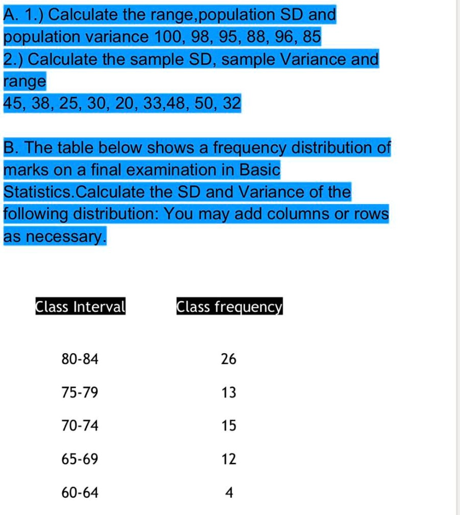 SOLVED A. 1.) Calculate the range population SD and population