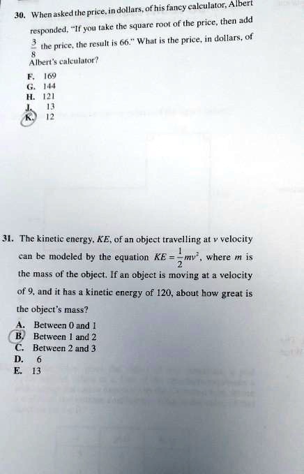 Solved Price Indollars Ofhis Fancy Calculator Albert When Asked The Of The Price Then Add You Take The Square Tnch Responded What The Price Dollars Puce The Result Albert Caleulator 16o The Kinetic