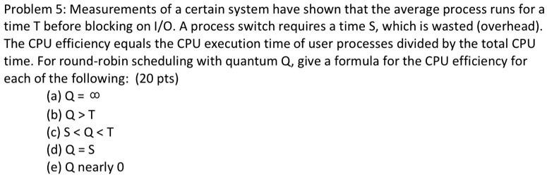 SOLVED: Problem 5: Measurements of a certain system have shown that the ...