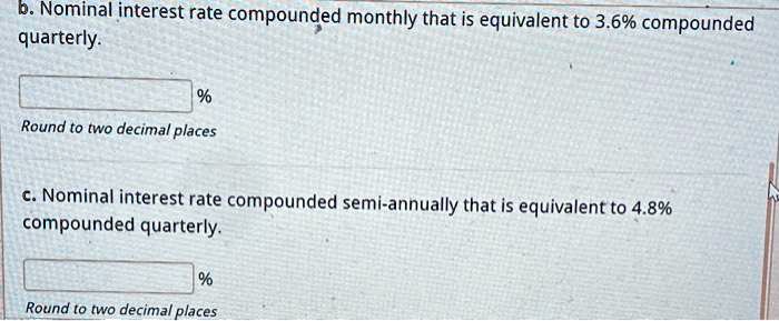 6 nominal interest rate compounded monthly that is equivalent to 36 ...