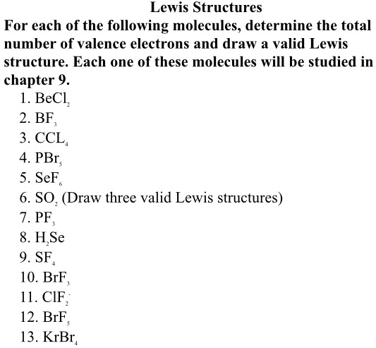 Solved Lewis Structures For Each Of The Following Molecules Determine