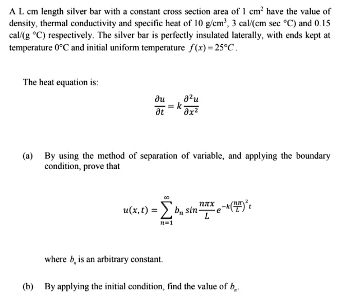 SOLVED: A L cm length silver bar with constant cross section area of cm ...