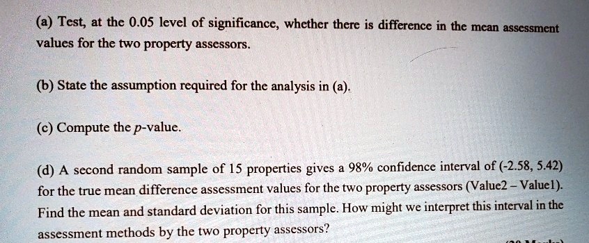 SOLVED: (a) Test; at the 0.05 level of significancc, whether there is ...