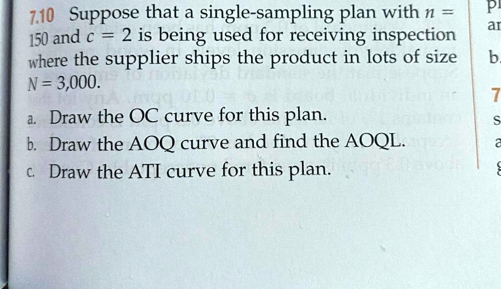 710 suppose that a single sampling plan with n 2 pl al 150 and 2 is ...