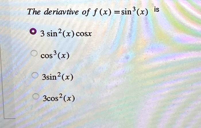 derivative of cosx 3 sin 2 x 5