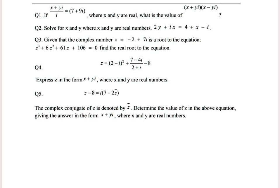 Solved Rti X Yi X Yi 7 9i Q1 If Where X And Y Are Real What Is The Value Of Q2