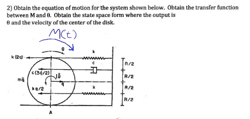 Motion System Transfer Function Example 2 obtain the equation of motion for the system shown below obtain the ...
