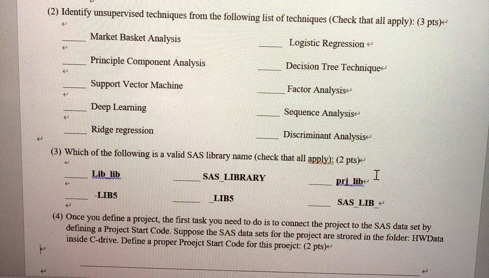 SOLVED Identify unsupervised techniques from the following list of