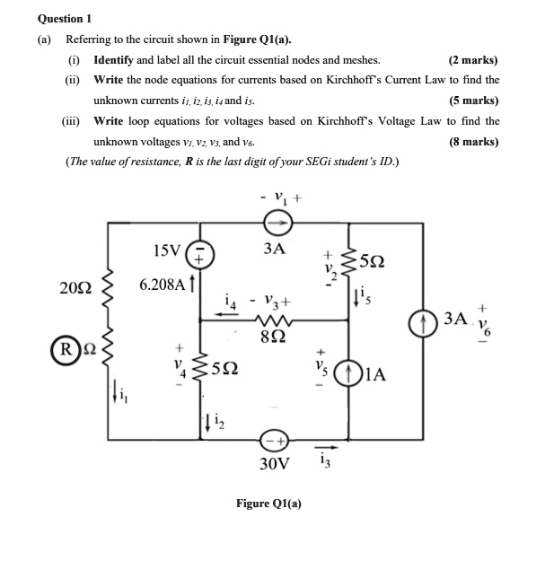 SOLVED: Text: R=8 Question 1 (a) Referring to the circuit shown in ...