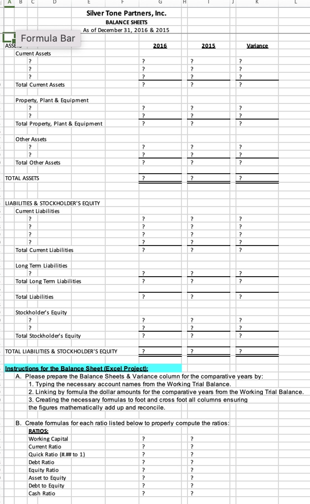 A. Please Prepare The Balance Sheets Variance Column For The 