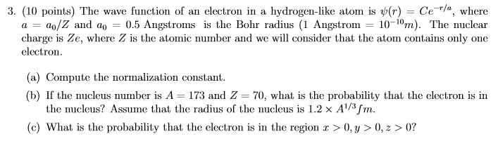 VIDEO solution: 3. (10 points) The wave function of an electron in a ...