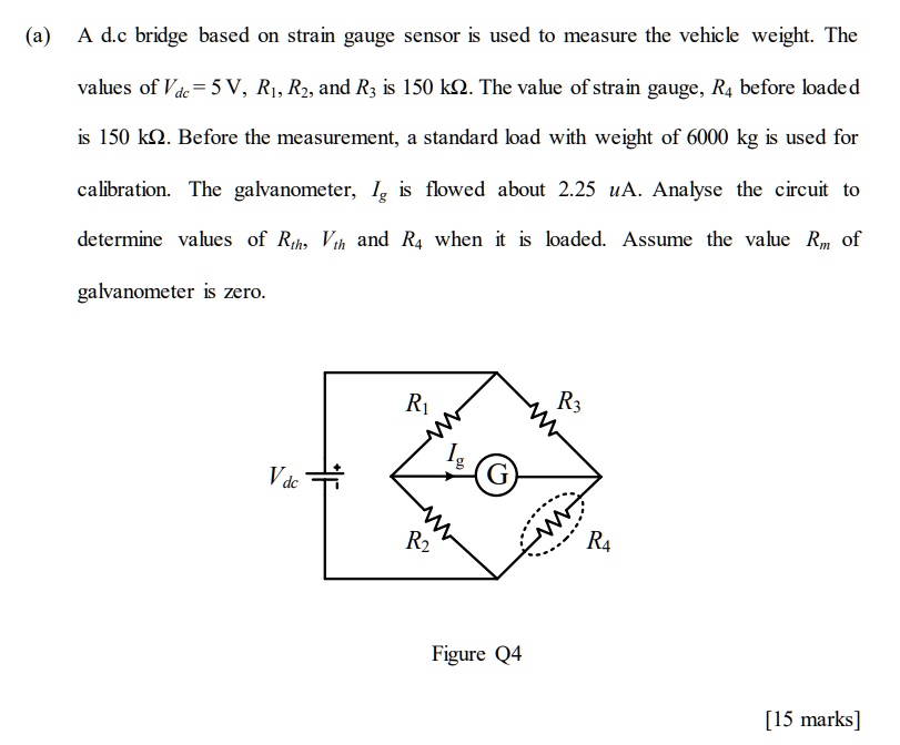 SOLVED A DC bridge based on a strain gauge sensor is used to measure
