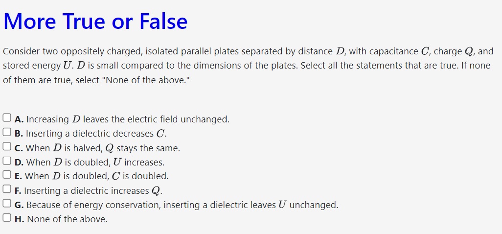 Solved More True Or False Consider Two Oppositely Charged Isolated