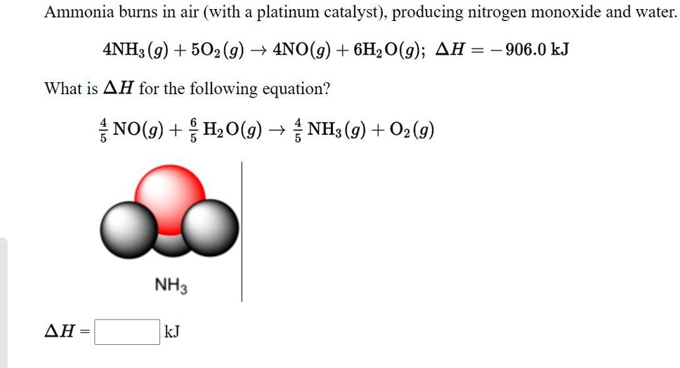 SOLVED Ammonia burns in air (with a platinum catalyst), producing