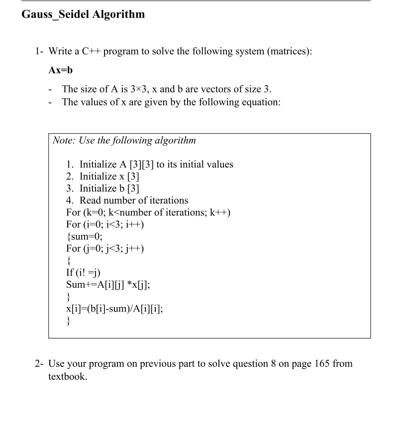GaussSeidel Algorithm 1- Write a C++ program to solve the following ...