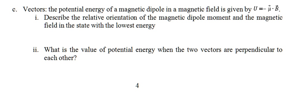c. Vectors: the potential energy of a magnetic dipole in a magnetic ...
