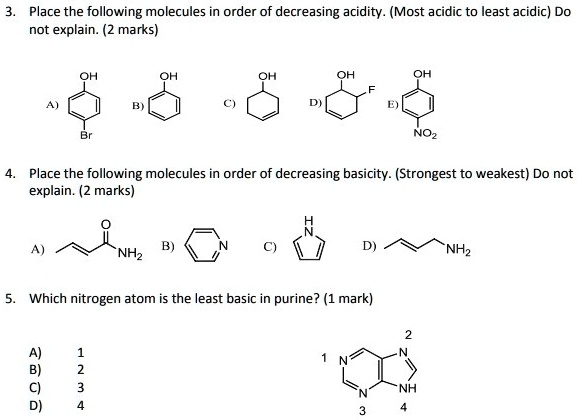 SOLVED: Place the following molecules in order of decreasing acidity ...