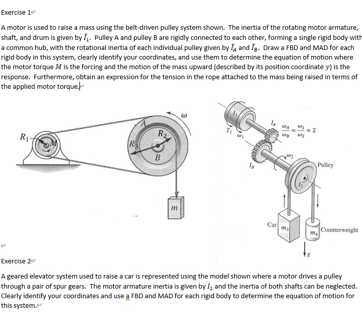 SOLVED A motor is used to raise a mass using the beltdriven pulley