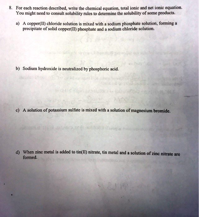 SOLVED For each reaction described, write the chemical equation; total