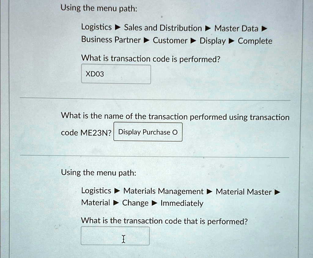 SOLVED: Using the menu path: Logistics > Sales and Distribution ...