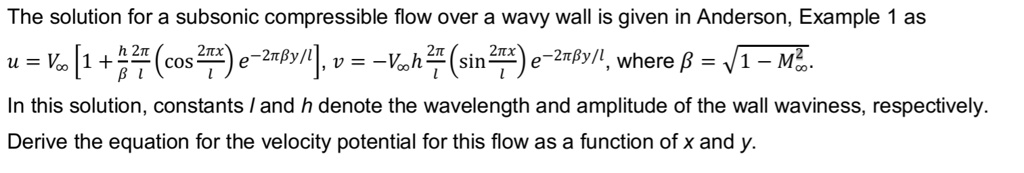 SOLVED: The solution for a subsonic compressible flow over a wavy wall ...